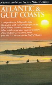 Paperback National Audubon Society Regional Guide to Atlantic and Gulf Coast: A Personal Journey Book