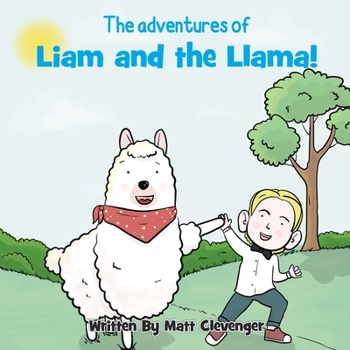Paperback The Adventure of Liam and the Llama Book