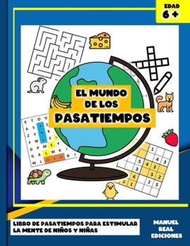 El mundo de los pasatiempos (Spanish Edition)