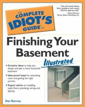 Paperback The Complete Idiot's Guide to Finishing Your Basement Illustrated Book