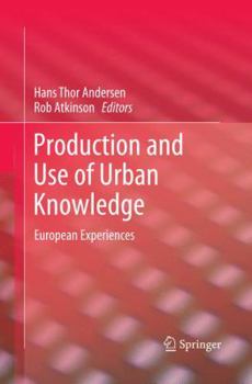 Paperback Production and Use of Urban Knowledge: European Experiences Book