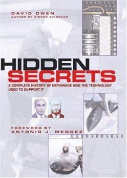 Paperback Hidden Secrets: The Complete History of Espionage and the Technology Used to Support It Book