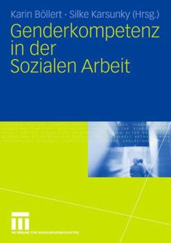 Paperback Genderkompetenz in Der Sozialen Arbeit [German] Book