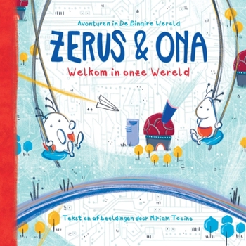 Paperback Zerus & Ona: Welkom in onze Wereld [Dutch] Book