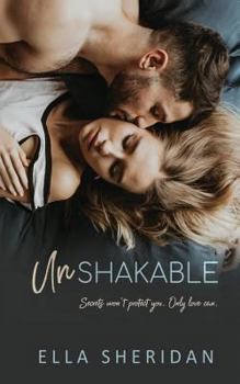 Unshakable - Book #3 of the Secrets to Hide