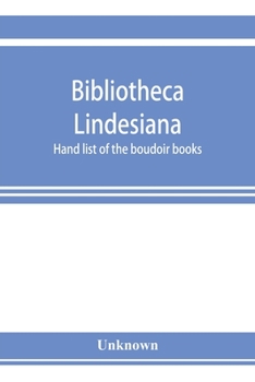 Paperback Bibliotheca Lindesiana. Hand list of the boudoir books Book