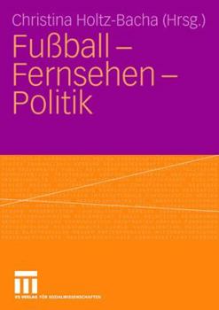 Paperback Fußball - Fernsehen - Politik [German] Book