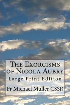 Paperback The Exorcisms of Nicola Aubry: Large Print Edition Book