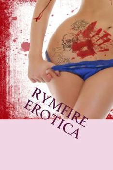 Paperback Rymfire Erotica: An Erotic Horror Anthology Book