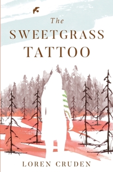 Paperback The Sweetgrass Tattoo Book