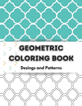 Paperback Geometric Coloring Book: Relaxing Geometric Coloring Books for Adults -100 Pages Tessellation Coloring Book to Help Release your Creative Side Book