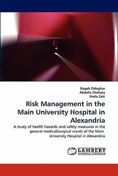 Paperback Risk Management in the Main University Hospital in Alexandria Book