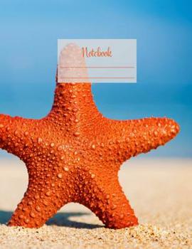 Notebook: Large notebook with 120 Lined pages. Wide ruled. Ideal for School notes, Journaling, Hand lettering, Calligraphy practice. Perfect gift. 8.5’ x 11.0’ (Large). (Starfish standing cover).