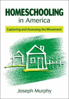 Paperback Homeschooling in America: Capturing and Assessing the Movement Book