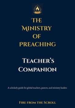 Paperback The Ministry of Preaching Teacher's Companion [Large Print] Book