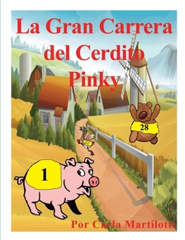Paperback La Gran Carrera del Cerdito Pinky [Spanish] Book