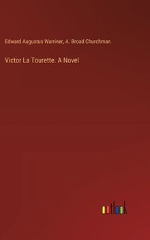 Hardcover Victor La Tourette. A Novel Book