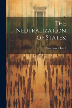Paperback The Neutralization of States; Book