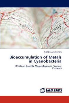 Paperback Bioaccumulation of Metals in Cyanobacteria Book