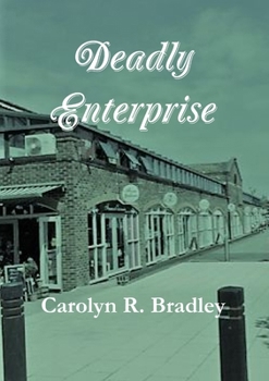 Paperback Deadly Enterprise Book