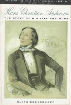 Hardcover Hans Christian Andersen: The Story of His Life and Work 1805-75 Book