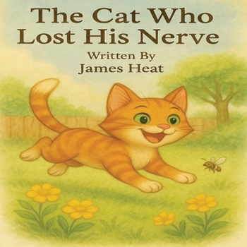 The Cat Who Lost His Nerve