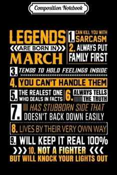 Composition Notebook: 10 things about legends are born in march  Journal/Notebook Blank Lined Ruled 6x9 100 Pages