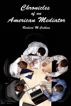 Paperback Chronicles of an American Mediator Book