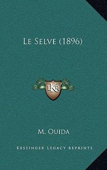 Paperback Le Selve (1896) Book