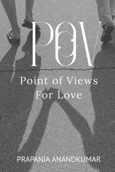 Paperback Pov: Point of Views for Love Book