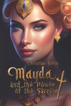 Paperback Mayda and the Power of the Sacrum Book