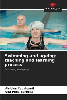 Paperback Swimming and ageing: teaching and learning process Book