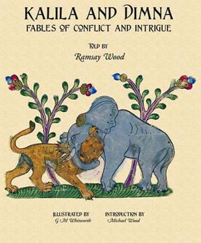 Paperback Kalila & Dimna: Fables of Conflict and Intrigue Book