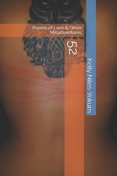 Paperback 52: Poems of Love & Other Misadventures Book