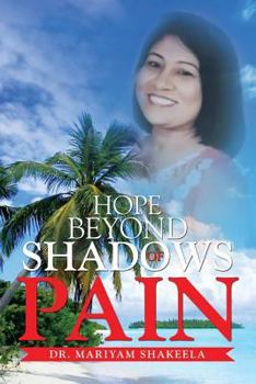 Paperback Hope Beyond Shadows of Pain Book