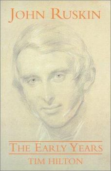 Paperback John Ruskin: The Early Years Book