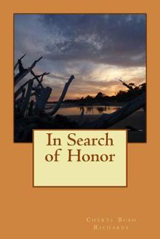 Paperback In Search of Honor Book