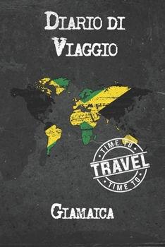 Diario di Viaggio Giamaica: 6x9 Diario di viaggio I Taccuino con liste di controllo da compilare I Un regalo perfetto per il tuo viaggio in Giamaica e per ogni viaggiatore