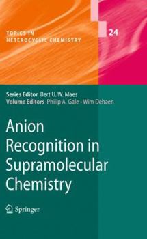 Hardcover Anion Recognition in Supramolecular Chemistry Book