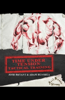 Paperback Time Under Tension: Tactical Training Book