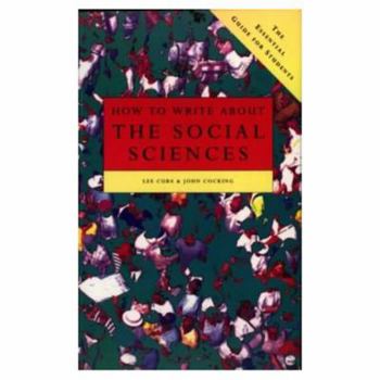 Paperback How to Write About the Social Sciences Book