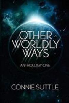 Paperback Other Worldly Ways: An Anthology Book