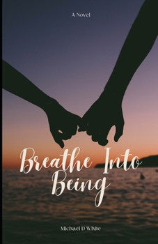 Paperback Breath Into Being Book