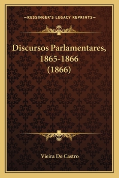 Paperback Discursos Parlamentares, 1865-1866 (1866) [Portuguese] Book