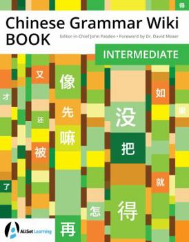 Paperback Chinese Grammar Wiki BOOK: Intermediate Book