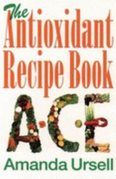 Paperback The Antioxidant Recipe Book