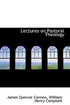 Paperback Lectures on Pastoral Theology Book