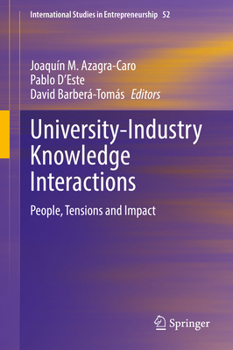 Hardcover University-Industry Knowledge Interactions: People, Tensions and Impact Book