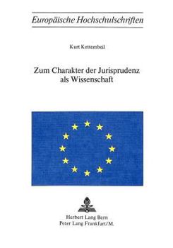 Paperback Zum Charakter Der Jurisprudenz ALS Wissenschaft [German] Book