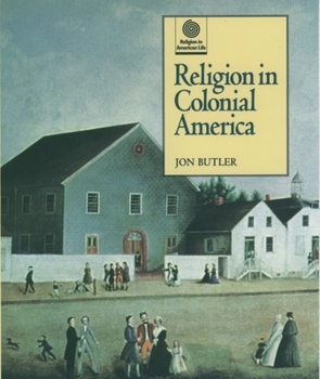 Hardcover Religion in Colonial America Book
